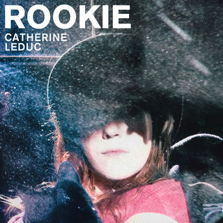 Catherine Leduc- Rookie