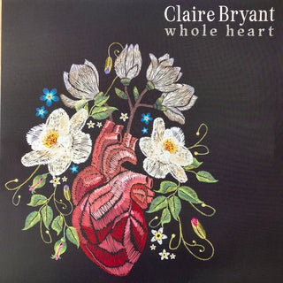 Claire Bryant- Whole Heart