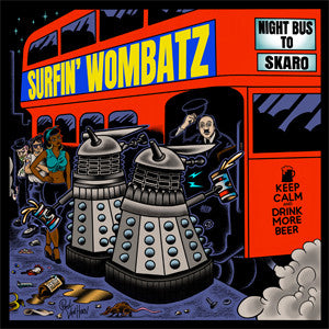 Surfin Wombatz- Night Bus To Skaro (Uk)
