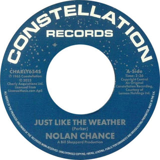 Nolan Chance- Just Like The Weather / If He Makes You - Limited Remastered 7-Inch Vinyl
