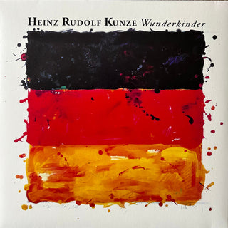 Heinz Rudolf Kunze- Wunderkinder
