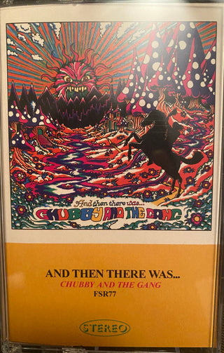 Chubby & the Gang- And Then There Was...