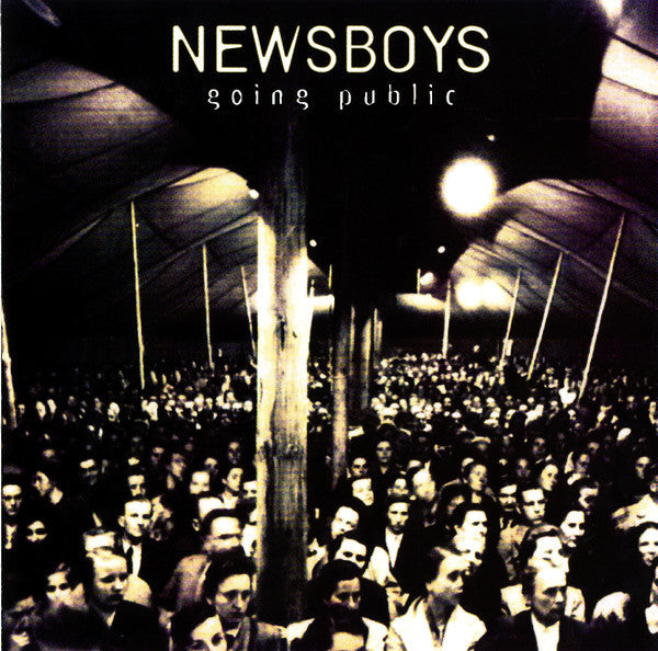 Newsboys- Going Public