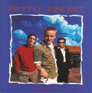 Bottle Rocket Soundtrack