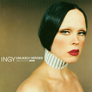 Ingy- Unlikely Heroes