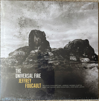 Jeffrey Foucault- The Universal Fire