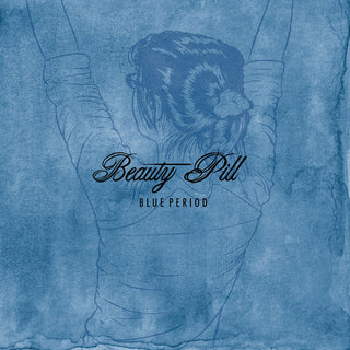 Beauty Pill- BLUE PERIOD