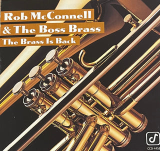 Rob McConnell & The Boss Brass- The Brass Is Back