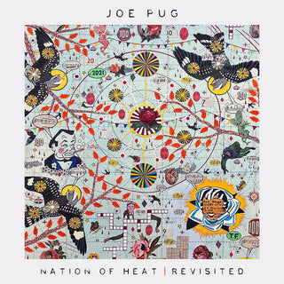 Joe Pug- Nation Of Heat / Revisited