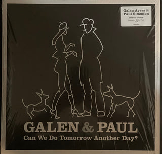 Galen & Paul- Can We Do Tomorrow Another Day [Colored Vinyl] (Wht) (Auto)
