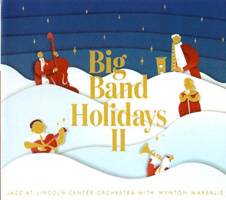 Various- Jazz At Lincoln Center: Big Band Holidays II