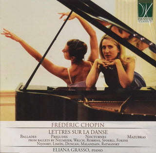 Chopin / Eliana Grasso- Chopin: Letres Sur La Danse