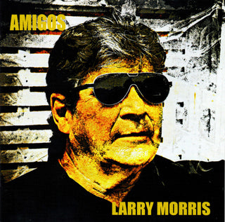 Larry Morris- Amigos (Aus)