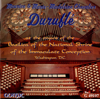 Maurice Duruflé- Durufle Organ Works