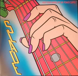 Slade- Keep Your Hands Off My Power Supply (Indie Exclusive Vinyl)