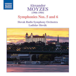 Moyzes / Slovak Radio Symphony Orchestra- Symphonies 5 & 6