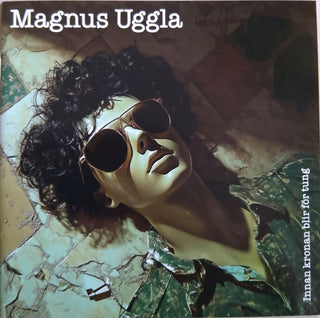 Magnus Uggla- Innan Kronan Blir For Tung (Ger)