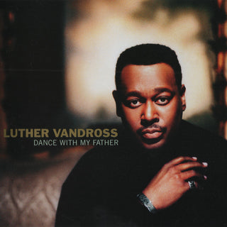 Luther Vandross- Dance With My Father