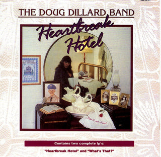 The Doug Dillard Band- Heartbreak Hotel *