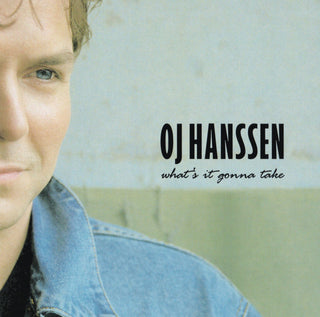 OJ Hanssen- What's It Gonna Take