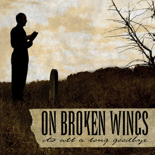 On Broken Wings- It's All A Long Goodbye (Neon Violet)(Daze Records)