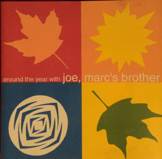 Joe Marcs Brother- Around The Year With