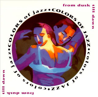 Colors Of Jazz: From Dusk Till Dawn / Various- Colors Of Jazz: From Dusk Till Dawn / Various