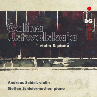 Ustwolskaja / Andreas Seidel / Schleiermacher- Violin & Piano