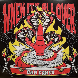 Cam Kahin- When It's All Over