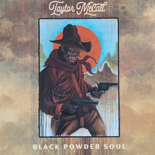 Taylor McCall- Black Powder Soul