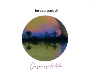 Teresa Parodi- Despues De Todo (Arg)