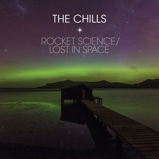 The Chills- Rocket Science