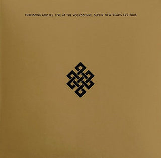 Throbbing Gristle- Live At The Volksbuhne Berlin New Year's Eve 2005