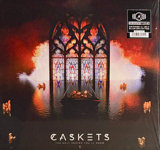 Caskets- The Only Heaven Youll Know