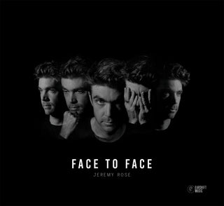 Jeremy Rose- Face To Face