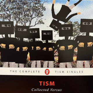 Tism- Collected Versus: The Complete Tism Singles (Aus)