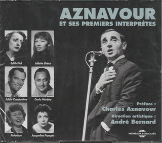 Aznavour; Piaf; Greco; Moreno; Bernard- Aznavour & Ses Premiers Interp