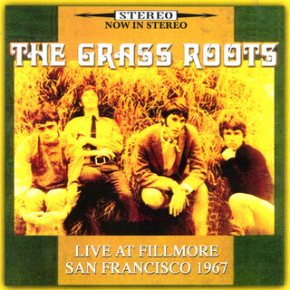 Grass Roots- Live At Fillmore San Francisco 1967