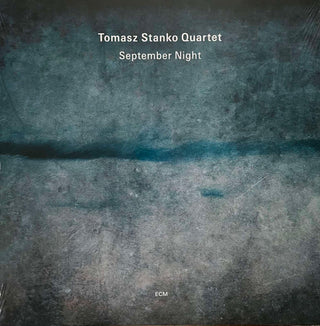 Stanko Quartet Tomasz- September Night