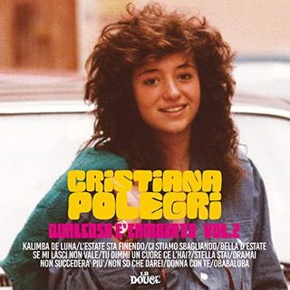 Cristiana Polegri- Qualcosa E Cambiato Vol 2