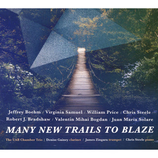 Boehm / Gainey / Steele- Many New Trails to Blaze
