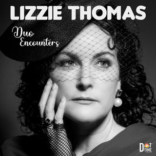 Lizzie Thomas- Duo Encounters