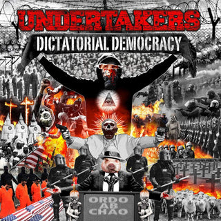 The Undertakers- Dictatorial Democracy (Riot Ultralimited)