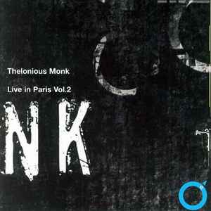 Thelonious Monk- Thelonious Monk Live in Paris Volume 2