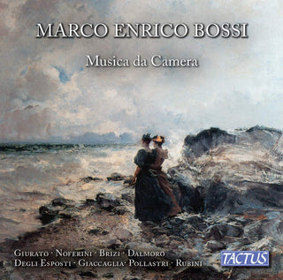 Bossi / Giurato / Rubini- Musica Da Camera