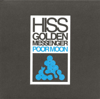 Hiss Golden Messenger- Poor Moon