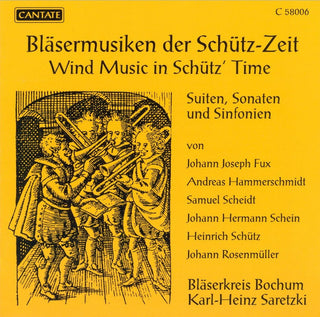 Fux / Hammerschmidt / Scheidt / Schein / Schutz- Wind Music In Schutz Time