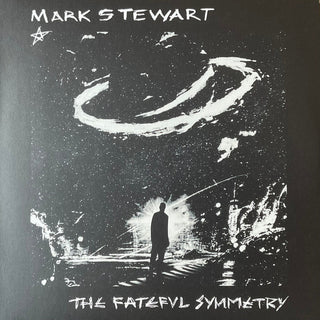 Mark Stewart- The Fateful Symmetry
