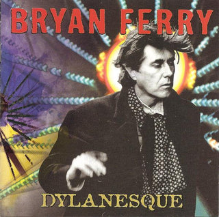Bryan Ferry (Roxy Music)- Dylanesque