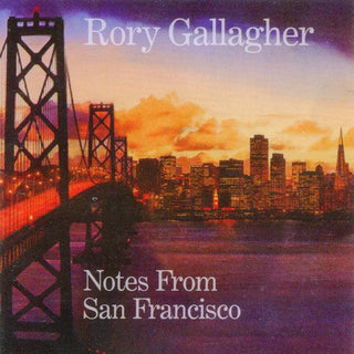 Rory Gallagher– Notes From San Francisco